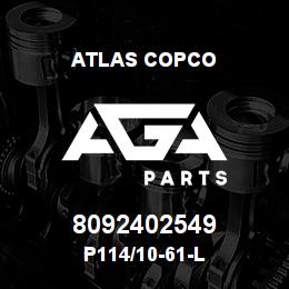 8092402549 Atlas Copco P114/10-61-L | AGA Parts