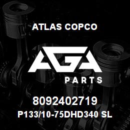 8092402719 Atlas Copco P133/10-75DHD340 SL PILOT | AGA Parts