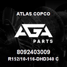 8092403009 Atlas Copco R152/10-116-DHD340 C.LAY | AGA Parts