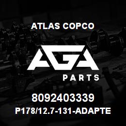 8092403339 Atlas Copco P178/12.7-131-ADAPTER 3 1/2" | AGA Parts