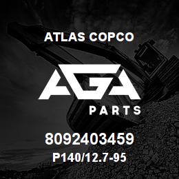 8092403459 Atlas Copco P140/12.7-95 | AGA Parts