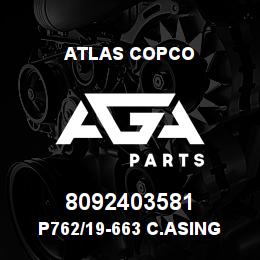 8092403581 Atlas Copco P762/19-663 C.ASING SHOE | AGA Parts
