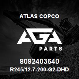 8092403640 Atlas Copco R245/12.7-200-G2-DHD360 PILOT | AGA Parts
