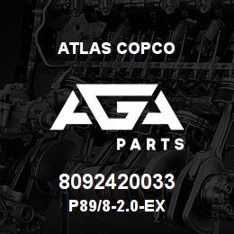 8092420033 Atlas Copco P89/8-2.0-EX | AGA Parts
