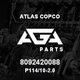 8092420088 Atlas Copco P114/10-2.0 | AGA Parts