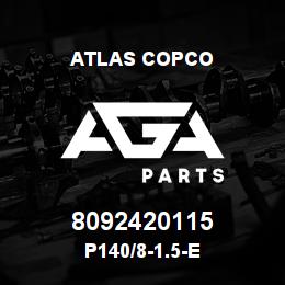8092420115 Atlas Copco P140/8-1.5-E | AGA Parts