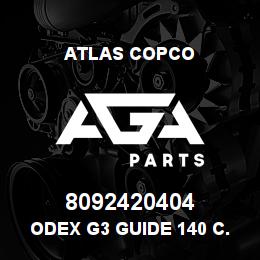 8092420404 Atlas Copco ODEX G3 GUIDE 140 C.OP 44 | AGA Parts