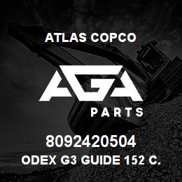 8092420504 Atlas Copco ODEX G3 GUIDE 152 C.OP 62 | AGA Parts
