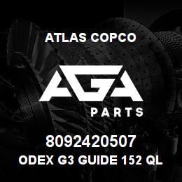 8092420507 Atlas Copco ODEX G3 GUIDE 152 QL 60 | AGA Parts