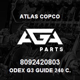 8092420803 Atlas Copco ODEX G3 GUIDE 240 C.OP 84L | AGA Parts