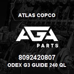 8092420807 Atlas Copco ODEX G3 GUIDE 240 QL 80 | AGA Parts