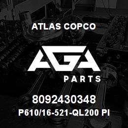 8092430348 Atlas Copco P610/16-521-QL200 PILT G2 FACE | AGA Parts