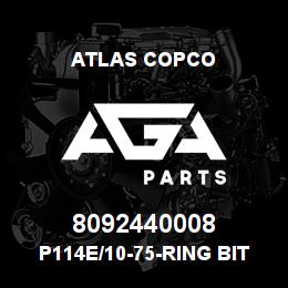 8092440008 Atlas Copco P114E/10-75-RING BIT SET | AGA Parts
