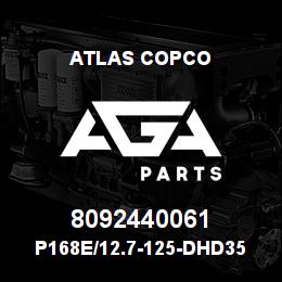 8092440061 Atlas Copco P168E/12.7-125-DHD350 | AGA Parts