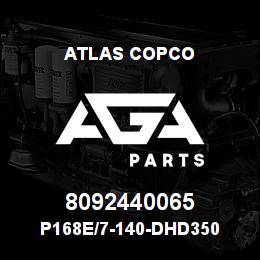 8092440065 Atlas Copco P168E/7-140-DHD350 | AGA Parts
