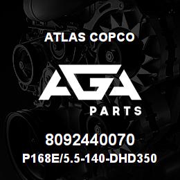8092440070 Atlas Copco P168E/5.5-140-DHD350 | AGA Parts