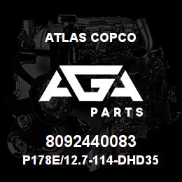 8092440083 Atlas Copco P178E/12.7-114-DHD350 | AGA Parts