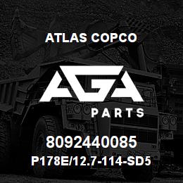 8092440085 Atlas Copco P178E/12.7-114-SD5 | AGA Parts