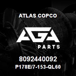 8092440092 Atlas Copco P178E/7-153-QL60 | AGA Parts