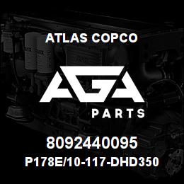 8092440095 Atlas Copco P178E/10-117-DHD350 | AGA Parts