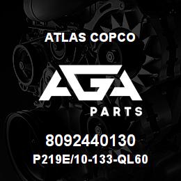 8092440130 Atlas Copco P219E/10-133-QL60 | AGA Parts