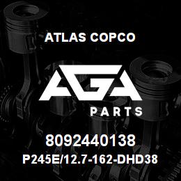 8092440138 Atlas Copco P245E/12.7-162-DHD380 | AGA Parts