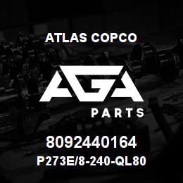 8092440164 Atlas Copco P273E/8-240-QL80 | AGA Parts
