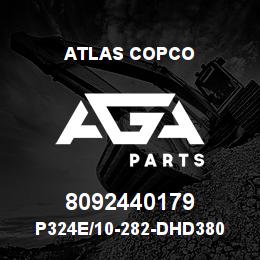 8092440179 Atlas Copco P324E/10-282-DHD380 | AGA Parts