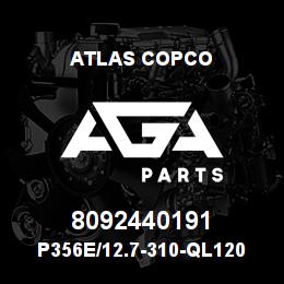 8092440191 Atlas Copco P356E/12.7-310-QL120 | AGA Parts
