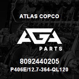 8092440205 Atlas Copco P406E/12.7-364-QL120 | AGA Parts