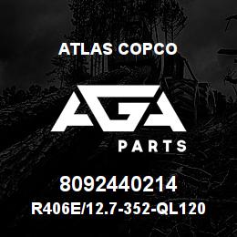 8092440214 Atlas Copco R406E/12.7-352-QL120 | AGA Parts