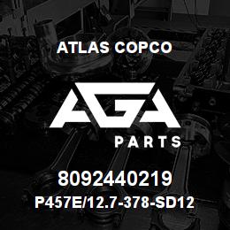 8092440219 Atlas Copco P457E/12.7-378-SD12 | AGA Parts