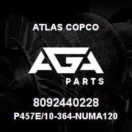 8092440228 Atlas Copco P457E/10-364-NUMA120S | AGA Parts