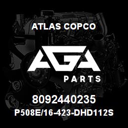 8092440235 Atlas Copco P508E/16-423-DHD112S | AGA Parts