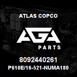 8092440261 Atlas Copco P610E/16-521-NUMA180 | AGA Parts