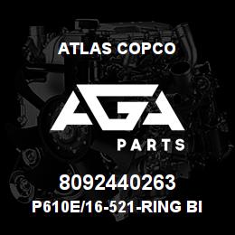 8092440263 Atlas Copco P610E/16-521-RING BIT | AGA Parts