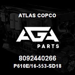 8092440266 Atlas Copco P610E/16-553-SD18 | AGA Parts