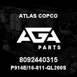 8092440315 Atlas Copco P914E/16-811-QL200S | AGA Parts