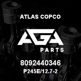 8092440346 Atlas Copco P245E/12.7-2 | AGA Parts