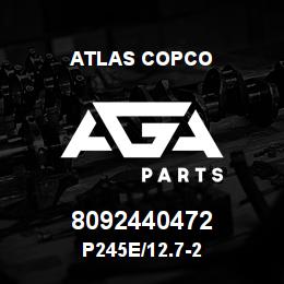 8092440472 Atlas Copco P245E/12.7-2 | AGA Parts