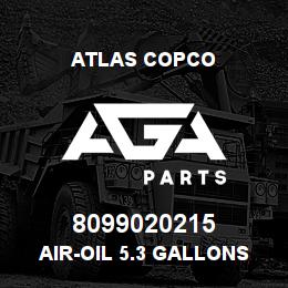 8099020215 Atlas Copco AIR-OIL 5.3 GALLONS | AGA Parts