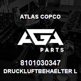 8101030347 Atlas Copco Druckluftbehaelter LC 90 | AGA Parts