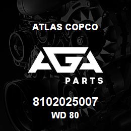 8102025007 Atlas Copco WD 80 | AGA Parts