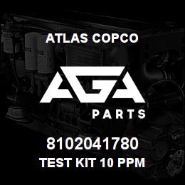 8102041780 Atlas Copco TEST KIT 10 PPM | AGA Parts