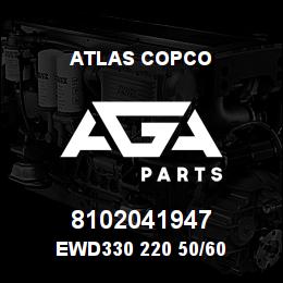 8102041947 Atlas Copco EWD330 220 50/60 | AGA Parts
