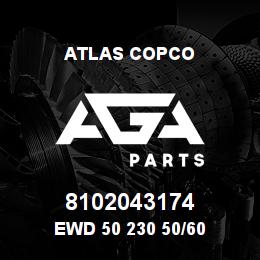 8102043174 Atlas Copco EWD 50 230 50/60 | AGA Parts
