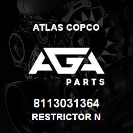 8113031364 Atlas Copco RESTRICTOR N | AGA Parts