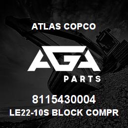8115430004 Atlas Copco LE22-10S BLOCK COMPRESSOR | AGA Parts
