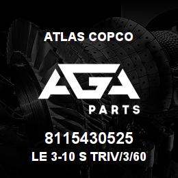 8115430525 Atlas Copco LE 3-10 S TRIV/3/60 RPP LE | AGA Parts