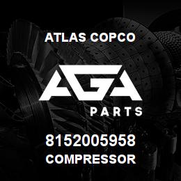 8152005958 Atlas Copco COMPRESSOR | AGA Parts
